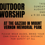Outdoor Worship @ Gazebo 9:30 AM on August 2