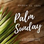 Join us Sunday March 24th for Sunday Worship
